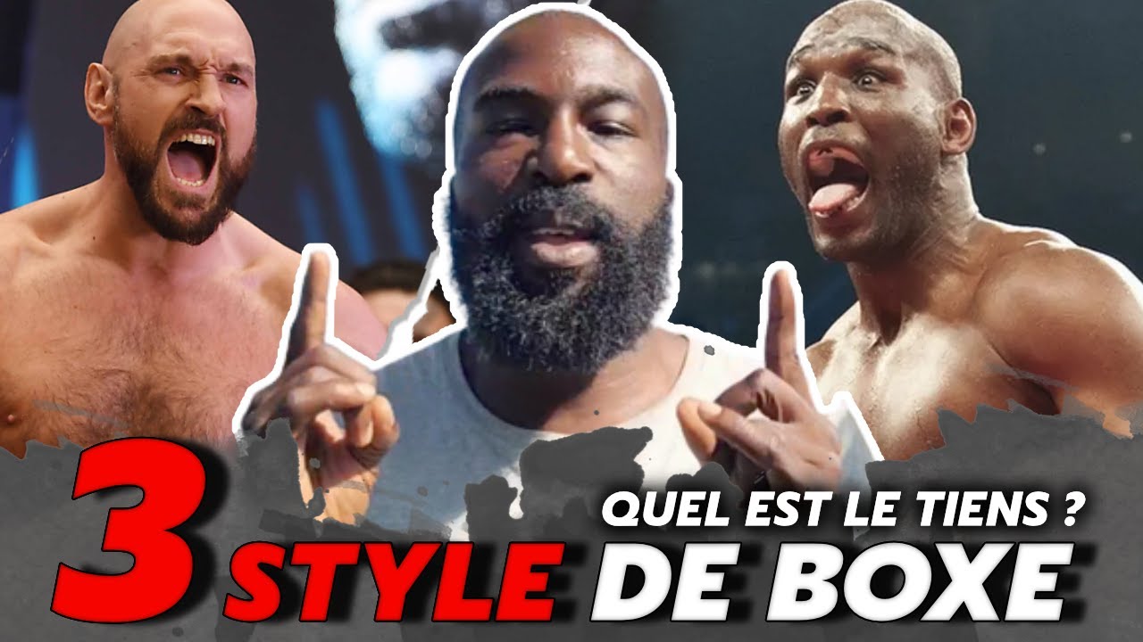 TROUVER SON STYLE DE BOXE : 3 FAÇON DE COMBATTRE